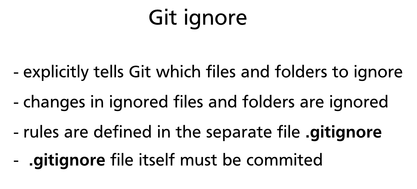 .gitignore tells Git which files and folders to ignore